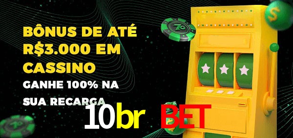 10br bet melhor bônus de depósito